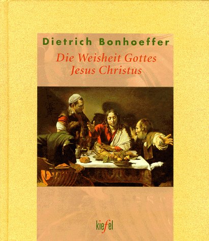 Product Image: Die Weisheit Gottes, Jesus Christus