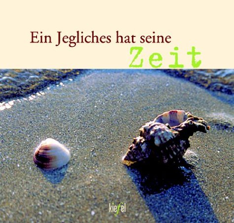 Product Image: Ein Jegliches hat seine Zeit