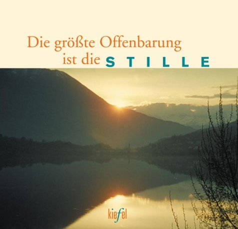 Die größte Offenbarung ist die Stille Lifestyle