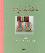 Product Image: Einfach leben und die Zeit genießen