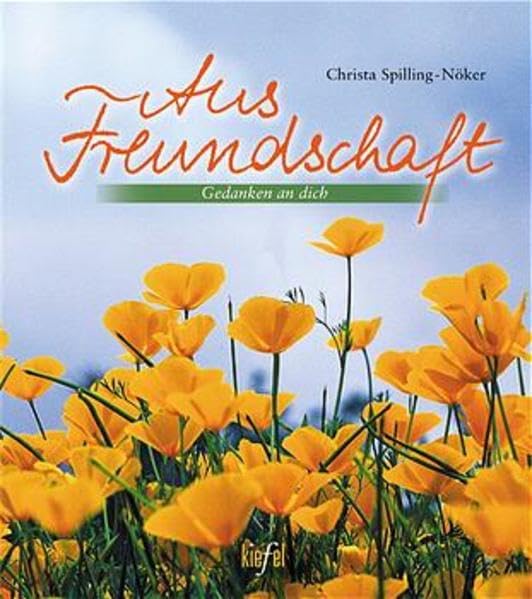 Aus Freundschaft: (Ed. Kiefel) (Gedanken an dich) Lifestyle