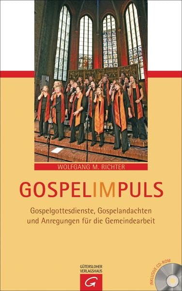 GOSPELIMPULS: Gospelgottesdienste, Gospelandachten und Anregungen für die Gemeindearbeit Arts & Music