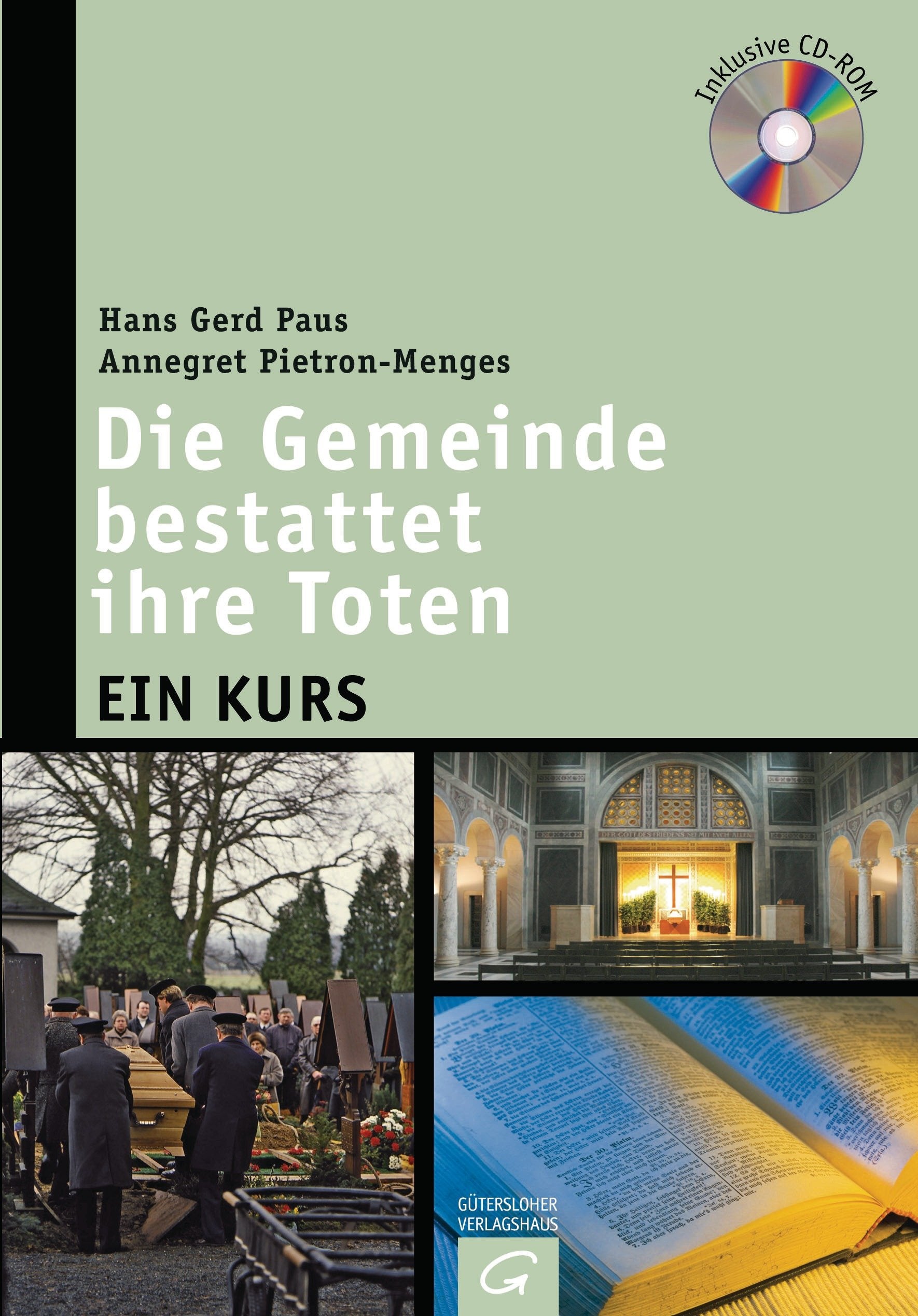 Die Gemeinde bestattet ihre Toten: Ein Kurs book