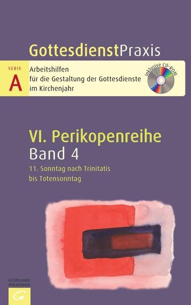 11. Sonntag nach Trinitatis bis Totensonntag. Gottesdienstpraxis Serie A, Perikopenreihe VI Religion & Esotericism