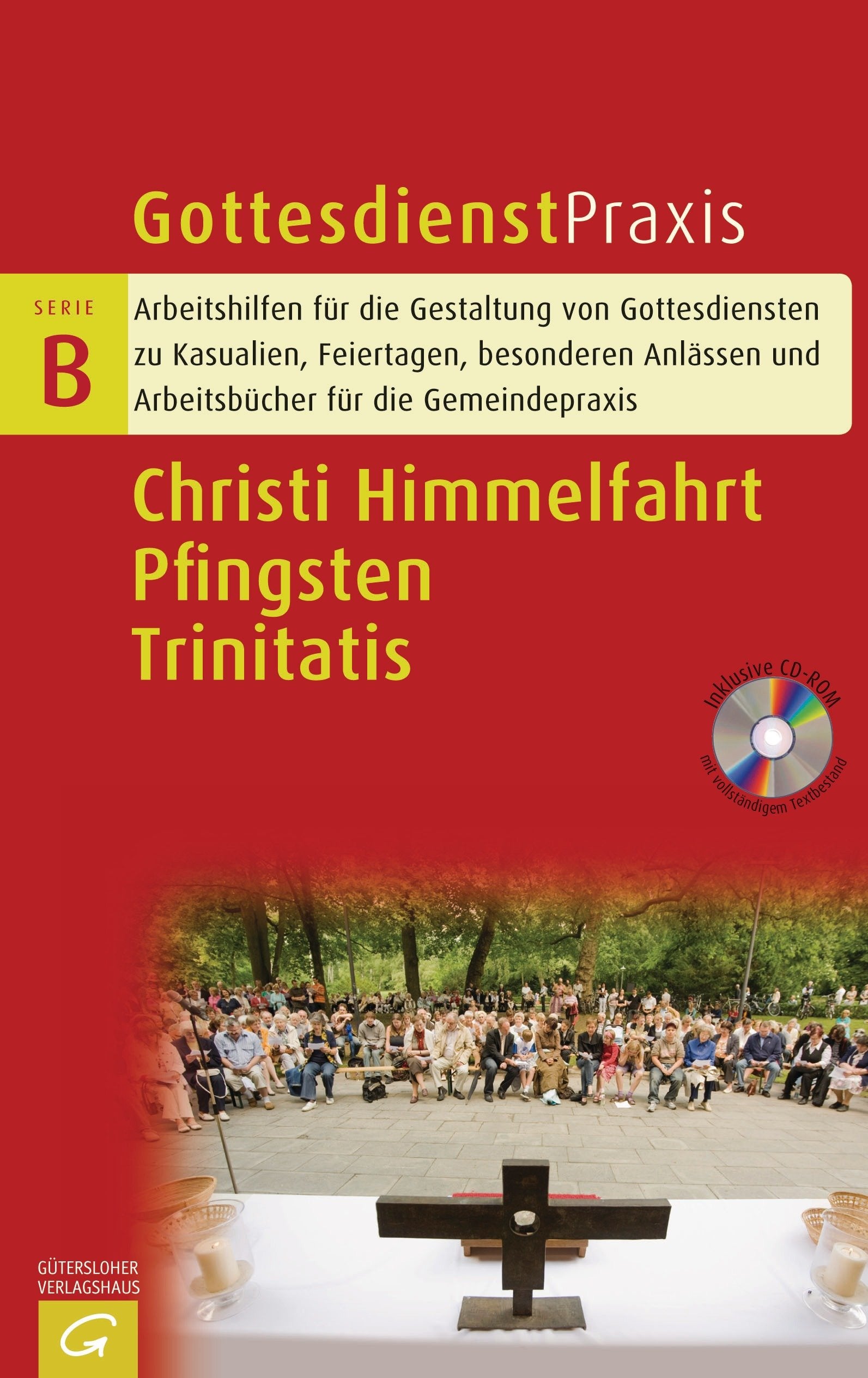 Christi Himmelfahrt/Pfingsten/Trinitatis (Gottesdienstpraxis Serie B) Religion & Esotericism