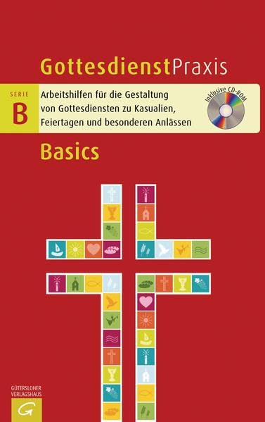 Basics: Mit CD-ROM (Gottesdienstpraxis Serie B) Religion & Esotericism