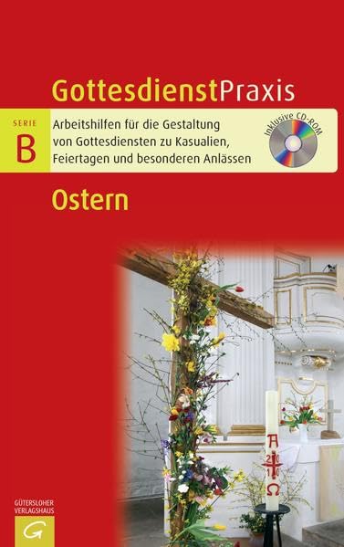 Gottesdienstpraxis Serie B. Ostern Religion & Esotericism
