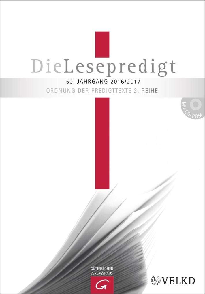Die Lesepredigt, Perikopenreihe III: Die Lesepredigt 2016/2017: Mit CD-ROM. Loseblattausgabe: Perikopenreihe III. Loseblattausgabe. 50. Jg. Film, Art & Culture