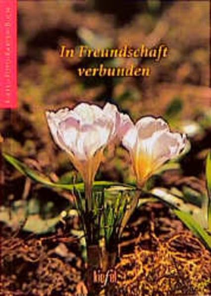 In Freundschaft verbunden: (Ed. Kiefel) (Kiefel-Foto-Kartenbücher / Kostbare Kleinigkeiten) Books