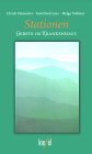 Stationen - Gebete im Krankenhaus. (Ed. Kiefel) Religion & Esotericism