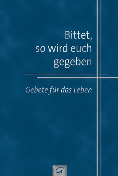 Bittet, so wird euch gegeben Religion & Esotericism