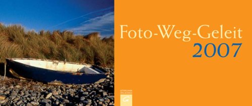 Foto-Weg-Geleit 2008 : Aufstellkalender book