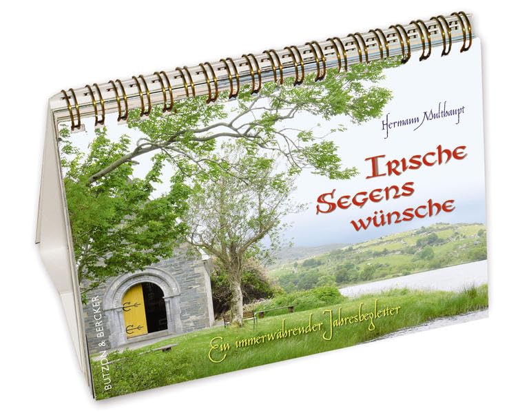 Irische Segenswünsche: Ein immerwährender Jahresbegleiter: Ein immerwährender Jahresbegleiter. Eine Doppelseite pro Woche Film, Art & Culture