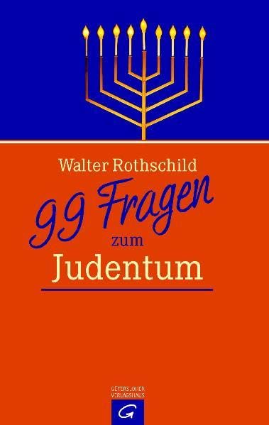 99 Fragen zum Judentum Religion & Esotericism