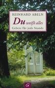 Du weißt alles: Gebete für jede Stunde Religion & Esotericism