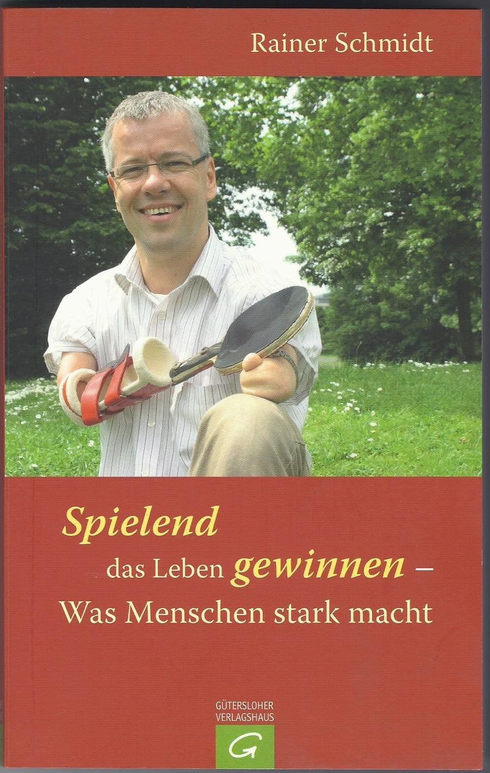 Spielend das Leben gewinnen - Was Menschen stark macht Lifestyle