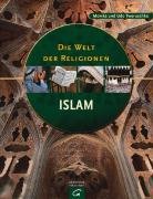 Die Welt der Religionen - Islam: Geschichte - Glaubenssätze - Gegenwart Second hand books on Religion & Esotericism