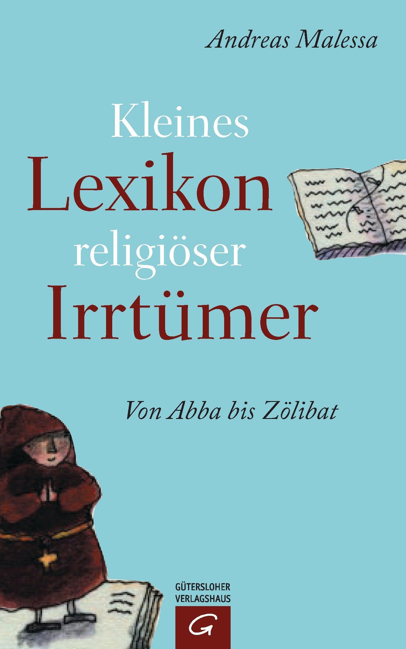 Kleines Lexikon religiöser Irrtümer: Von Abba bis Zölibat Reference Books