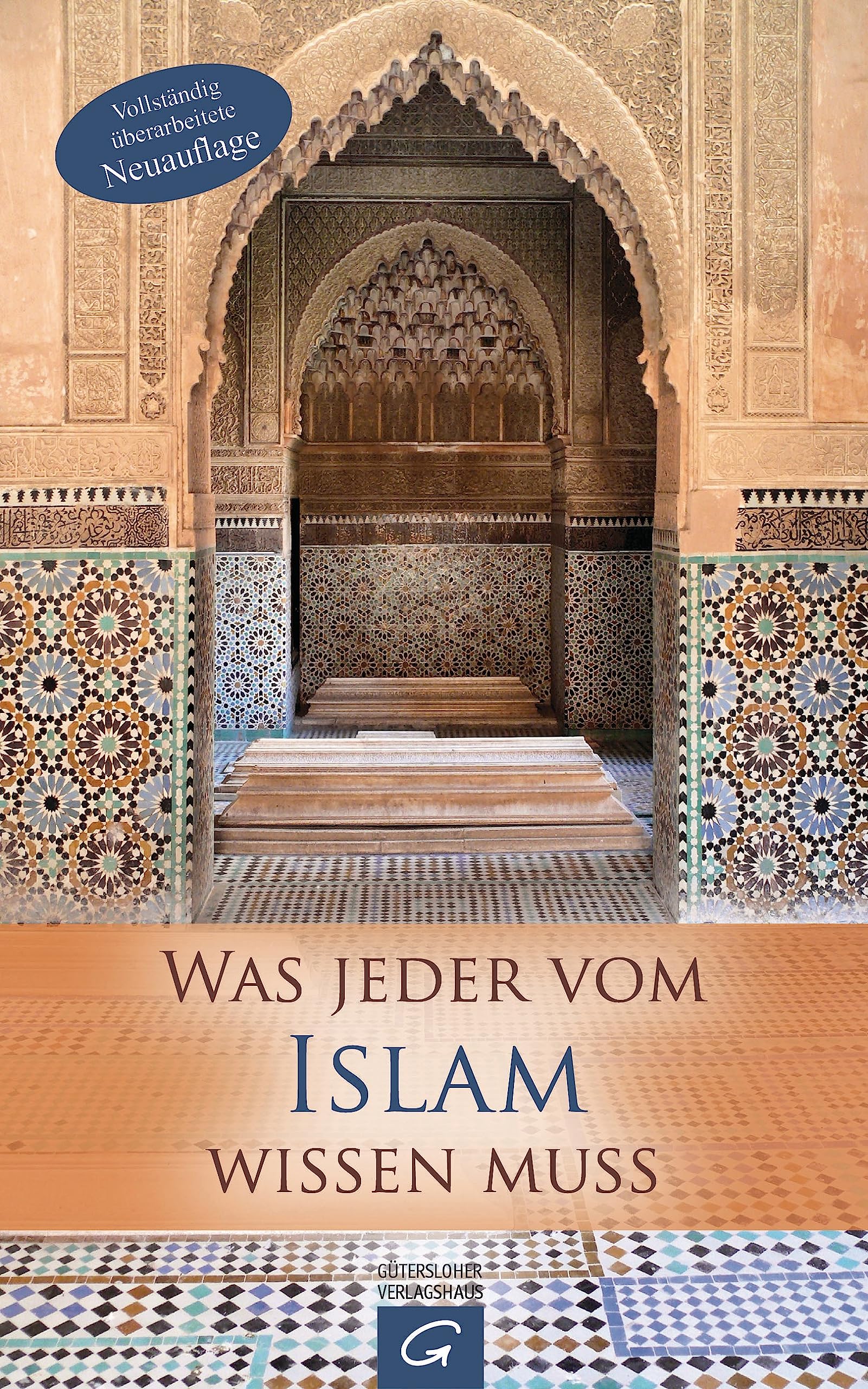 Was jeder vom Islam wissen muss Religion & Esotericism