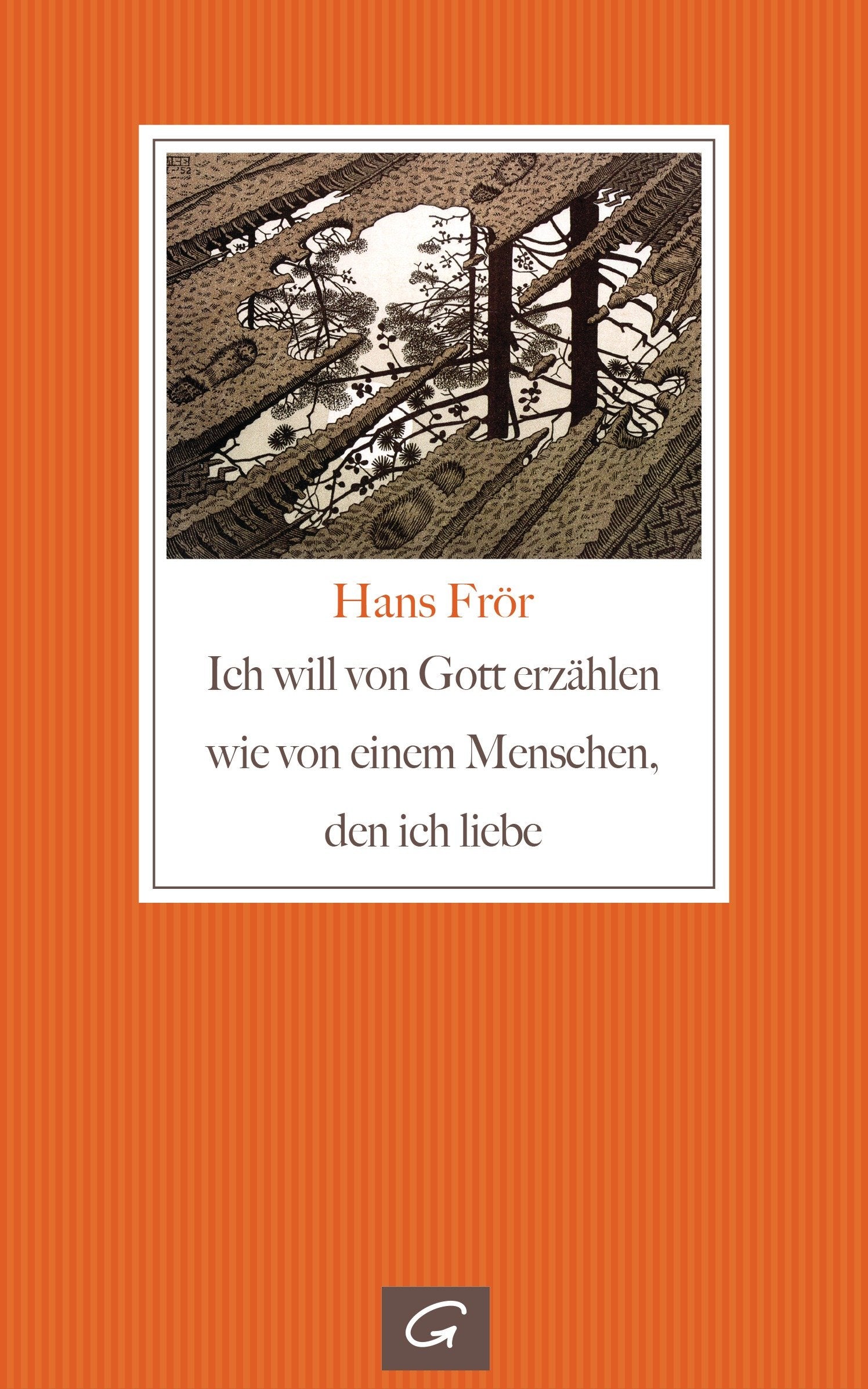 Ich will von Gott erzählen wie von einem Menschen, den ich liebe Religion & Esotericism