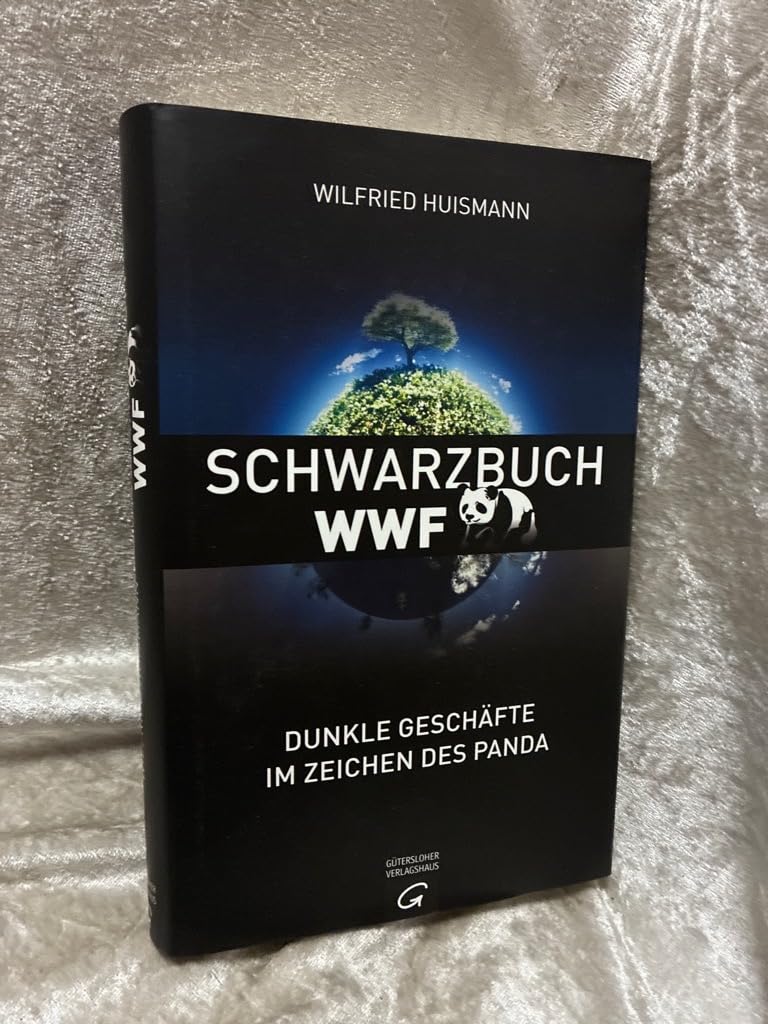 Schwarzbuch WWF: Dunkle Geschäfte im Zeichen des Panda Politics & History