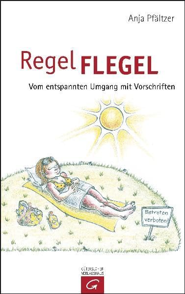 Regelflegel: Vom entspannten Umgang mit Vorschriften Cartoons