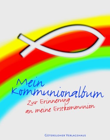 Mein Kommunionalbum. Zur Erinnerung an meine Erstkommunion Books