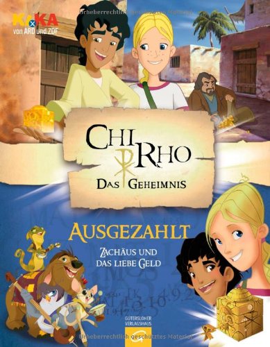 CHI RHO ausgezahlt: Zachäus und das liebe Geld Business, Finance & Career