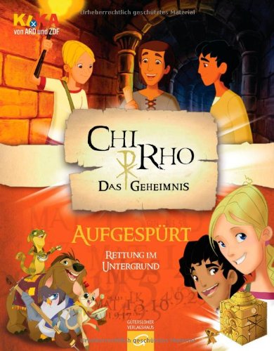 CHI RHO aufgespürt: Rettung im Untergrund Non-fiction