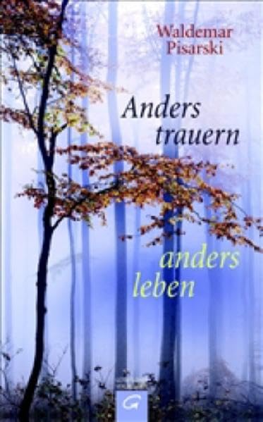Product Image: Anders trauern - anders leben