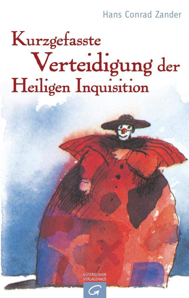 Kurzgefasste Verteidigung der Heiligen Inquisition Philosophy