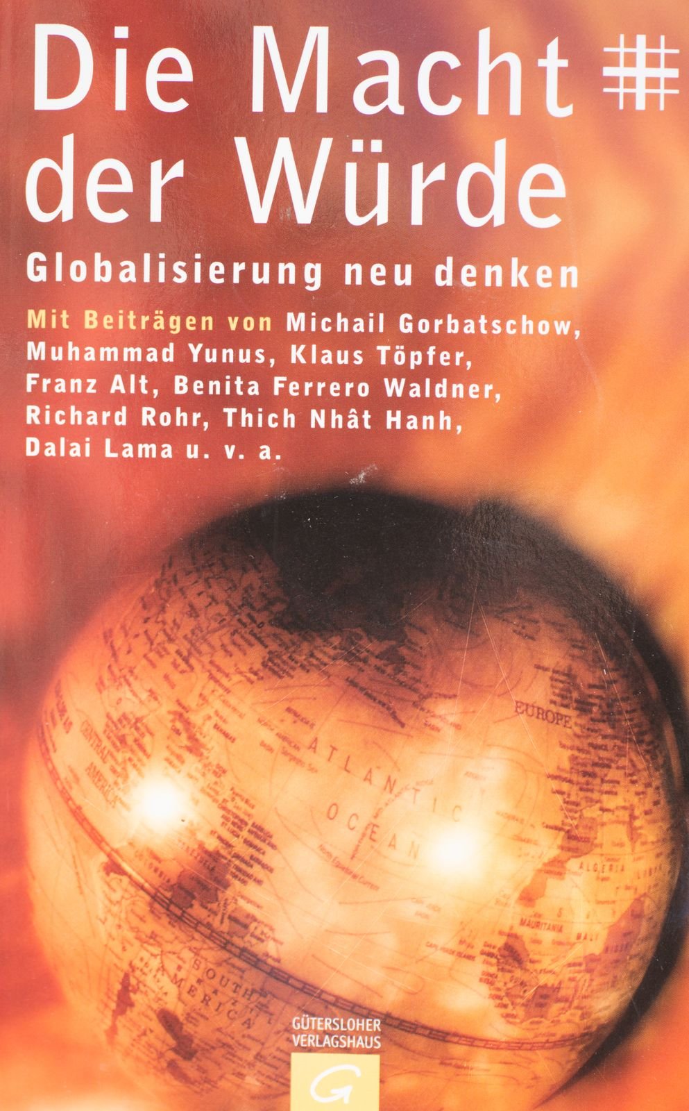 Die Macht der Würde: Globalisierung neu denken Business, Finance & Career