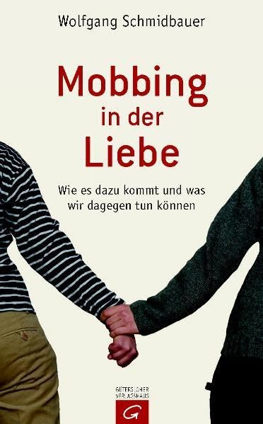 Mobbing in der Liebe: Wie es dazu kommt und was wir dagegen tun können Partnership & Love