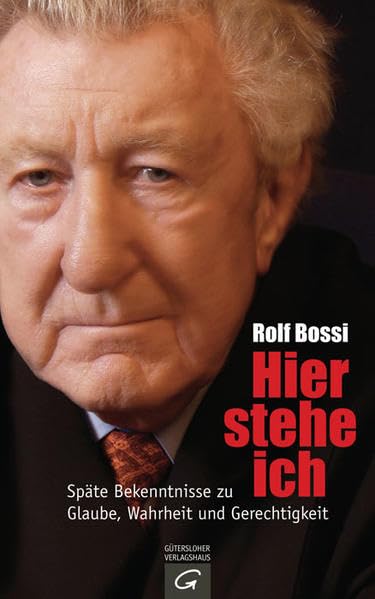 Hier stehe ich: Späte Bekenntnisse zu Glaube, Wahrheit und Gerechtigkeit Science