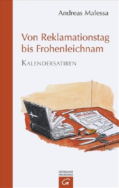 Von Reklamationstag bis Frohenleichnam: Kalendersatiren Religion & Esotericism