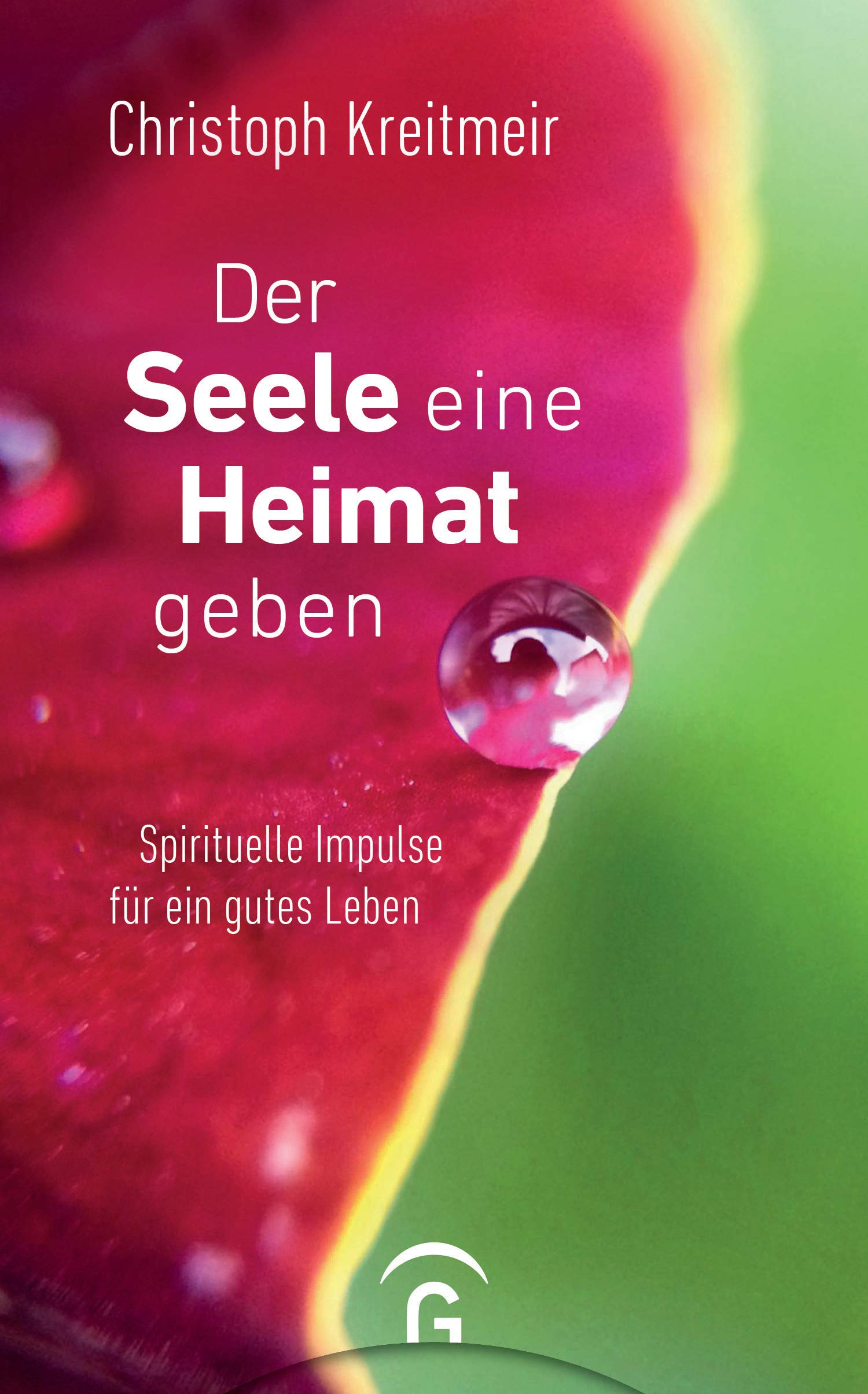 Der Seele eine Heimat geben Religion & Esotericism