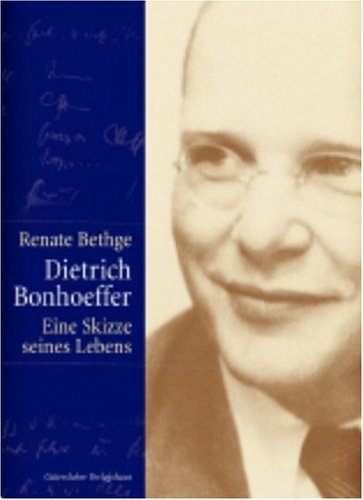 Dietrich Bonhoeffer: Eine Skizze seines Lebens Books