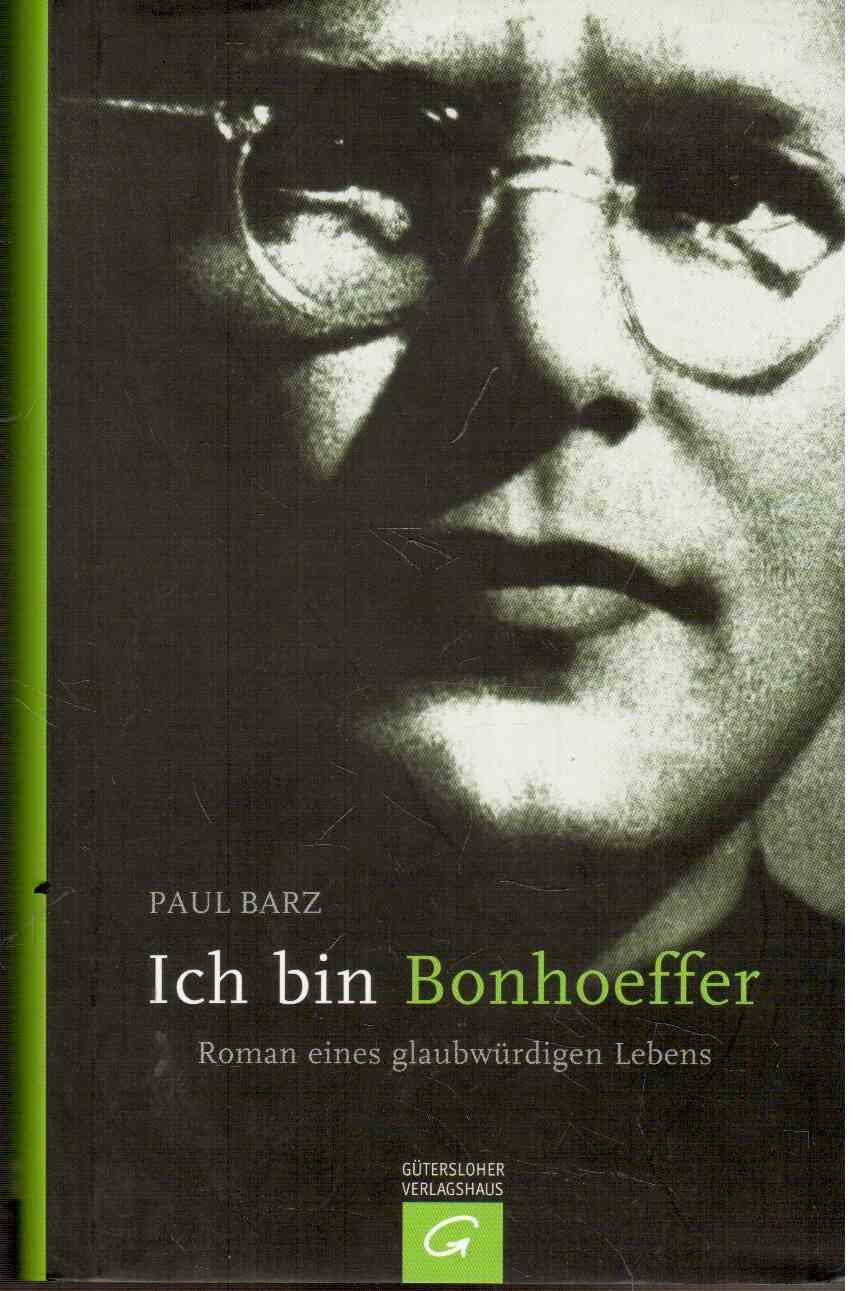 "Ich bin Bonhoeffer ..." Memories