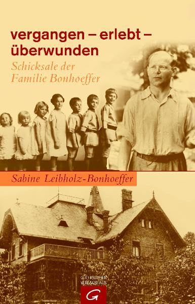 vergangen - erlebt - überwunden Religion & Esotericism