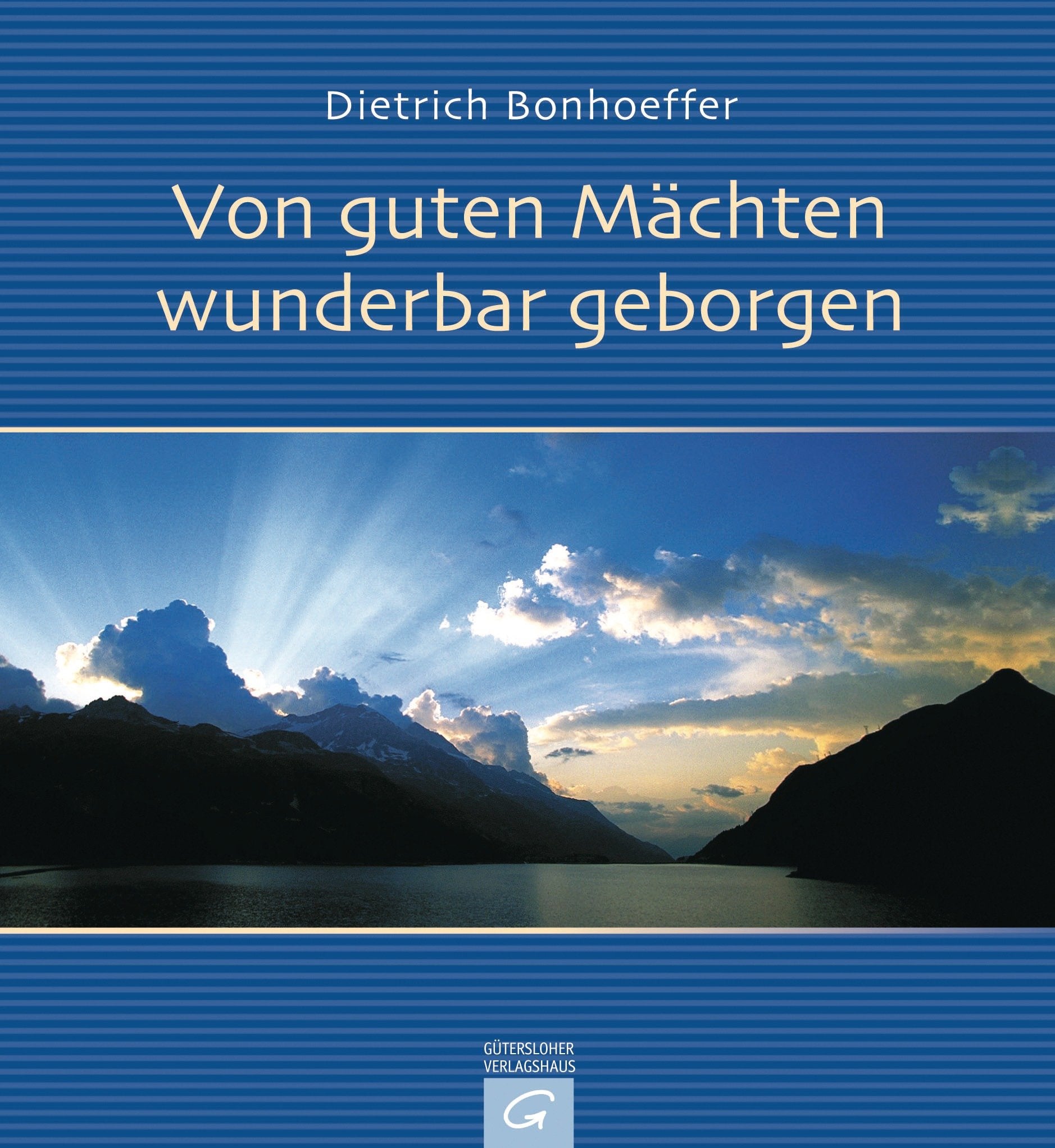 Von guten Mächten wunderbar geborgen Poetry