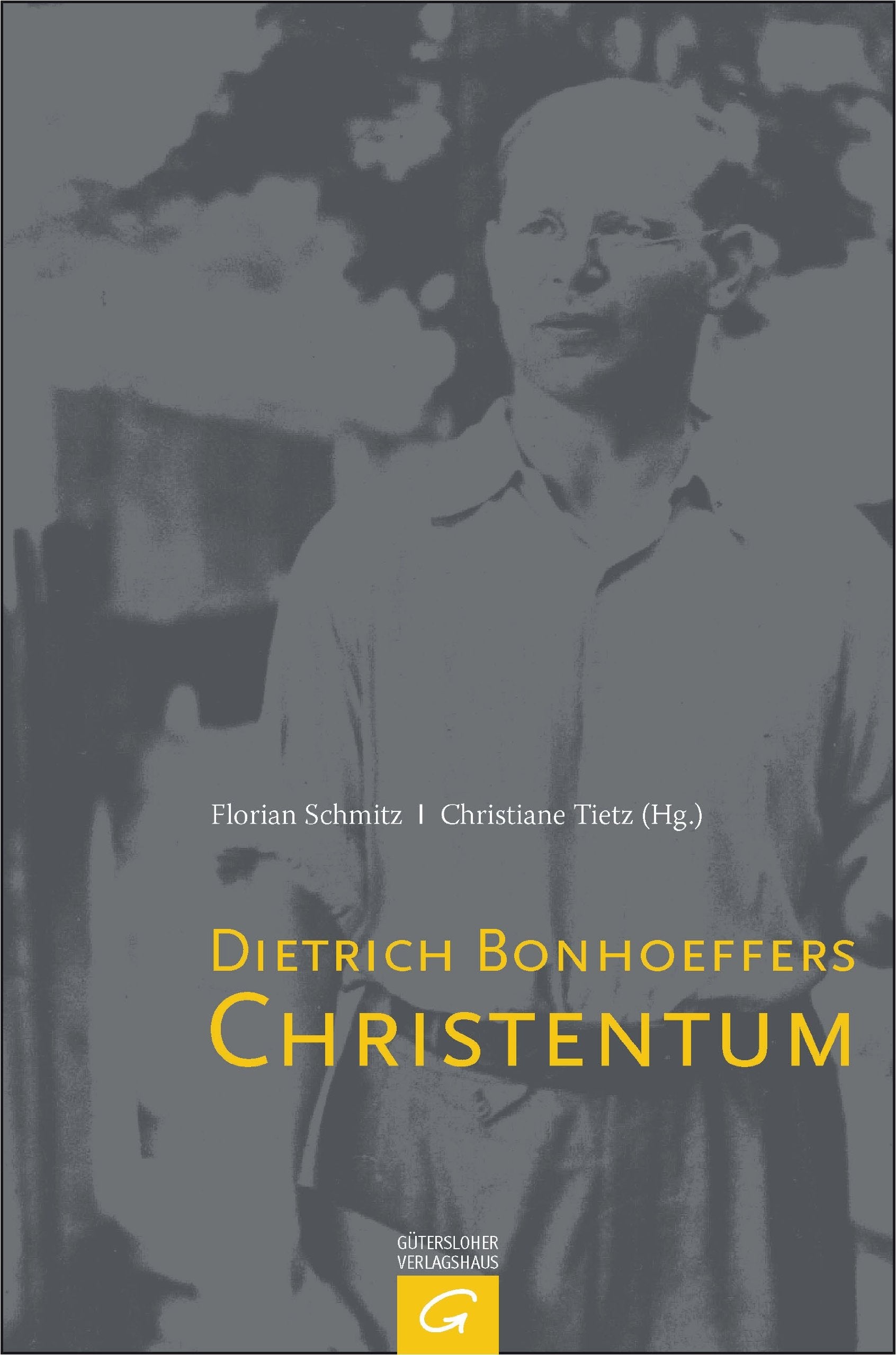 Dietrich Bonhoeffers Christentum: Festschrift für Christian Gremmels Religion & Esotericism