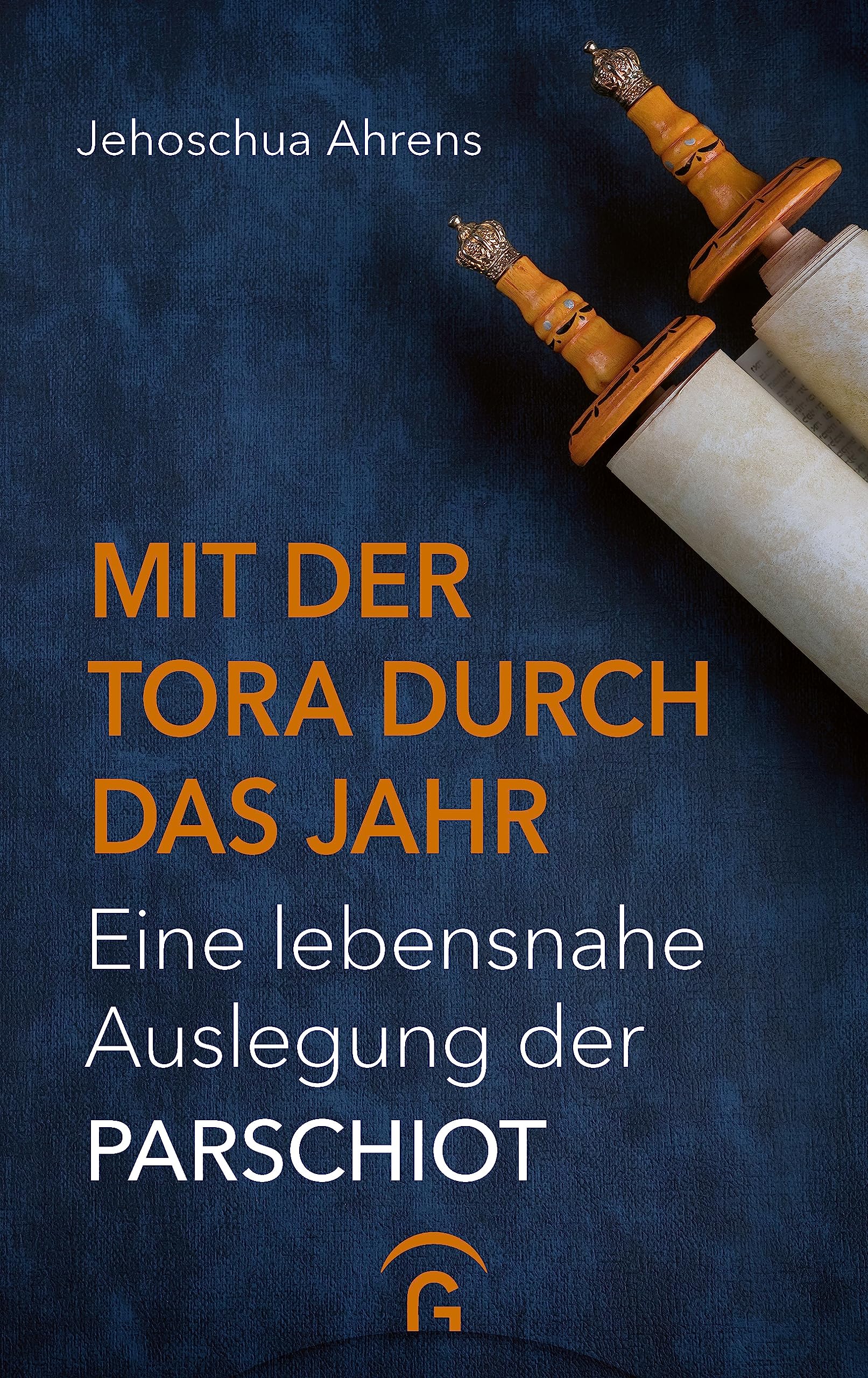 Mit der Tora durch das Jahr Religion & Esotericism
