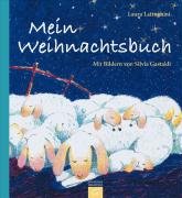 Mein Weihnachtsbuch: Mit Bildern von Silvia Gastaldi Non-fiction