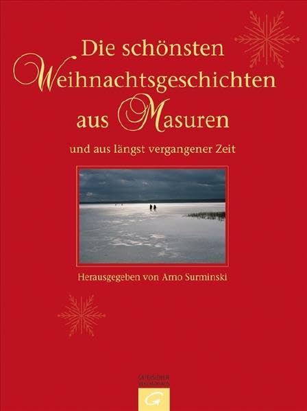Die schönsten Weihnachtsgeschichten aus Masuren: und aus längst vergangener Zeit Fiction