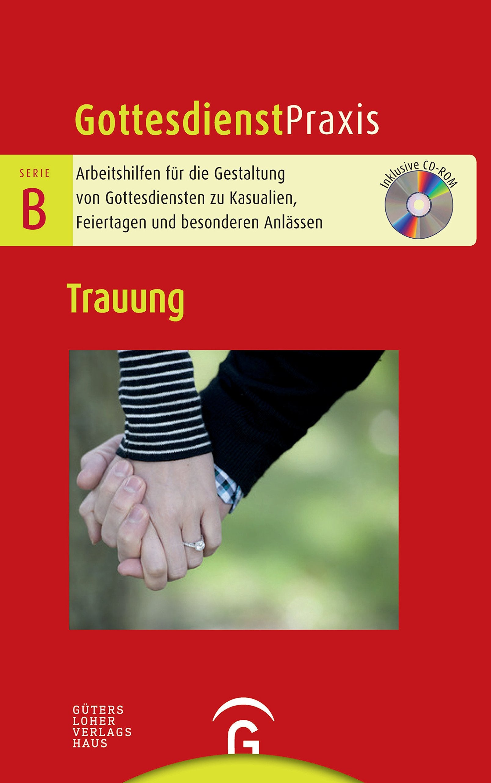 Gottesdienstpraxis Serie B. Trauung Leisure, Home & Garden