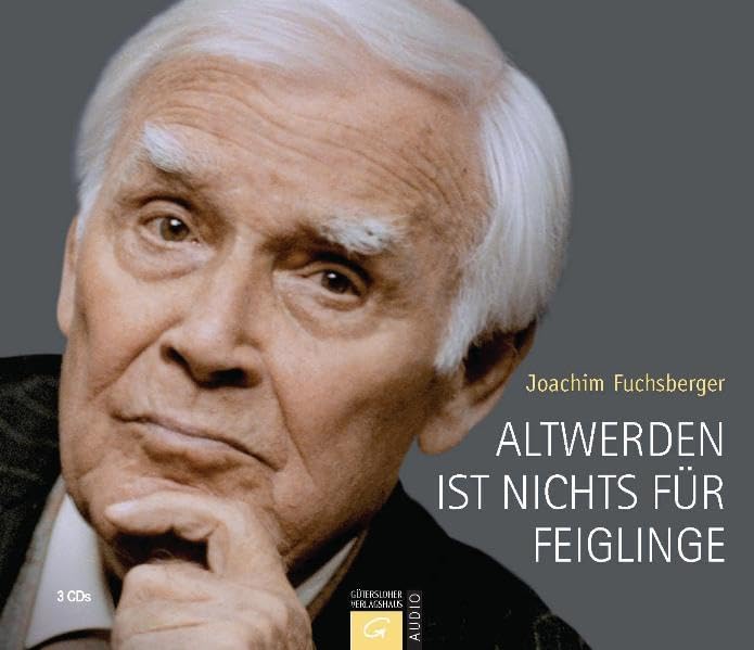 Altwerden ist nichts für Feiglinge: Gesprochen vom Autor Social Sciences