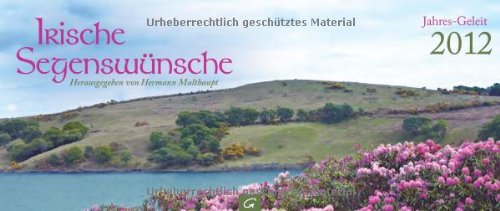 Irische Segenswünsche Jahres-Geleit 2012: Aufstellkalender book