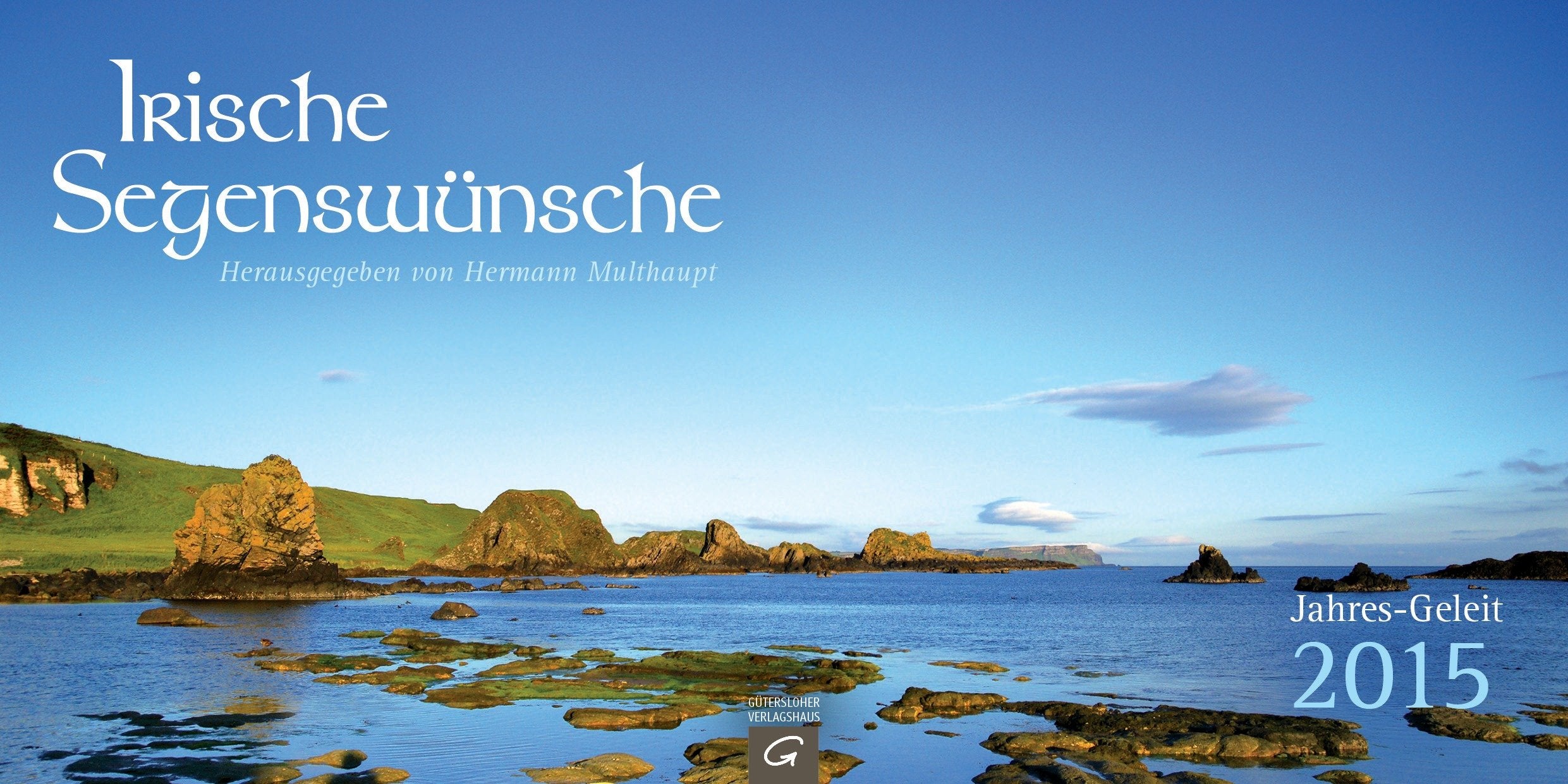 Irische Segenswünsche Jahres-Geleit 2015: Aufstellkalender Lifestyle