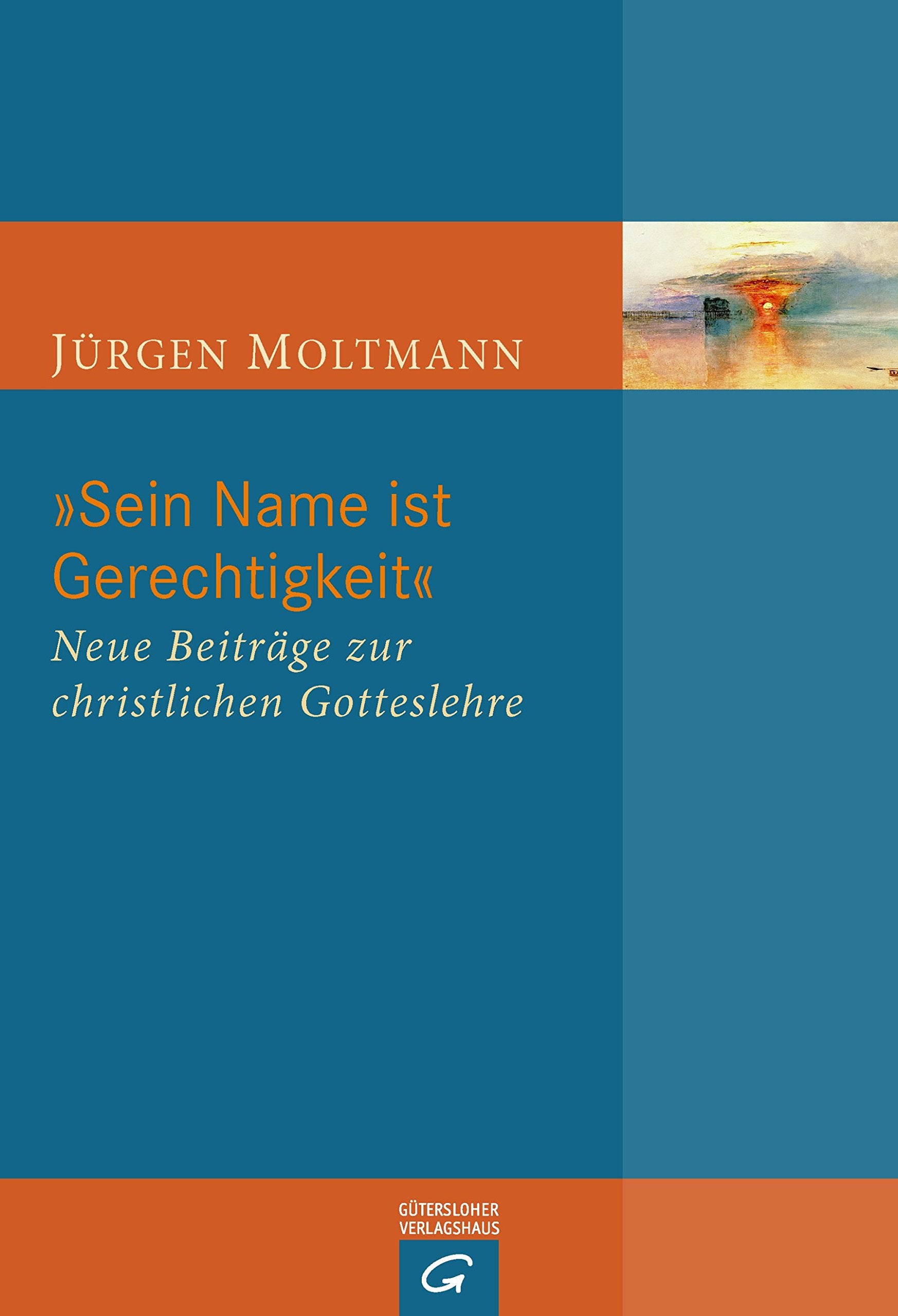 "Sein Name ist Gerechtigkeit": Neue Beiträge zur christlichen Gotteslehre Film, Art & Culture