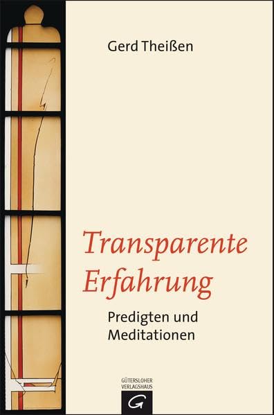 Transparente Erfahrung: Predigten und Meditationen Religion & Esotericism